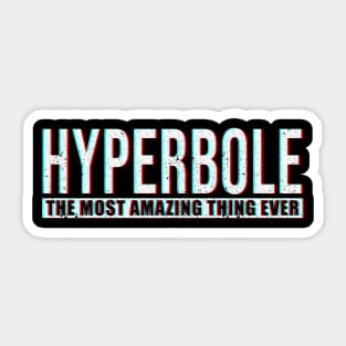 Hyperbole Sticker